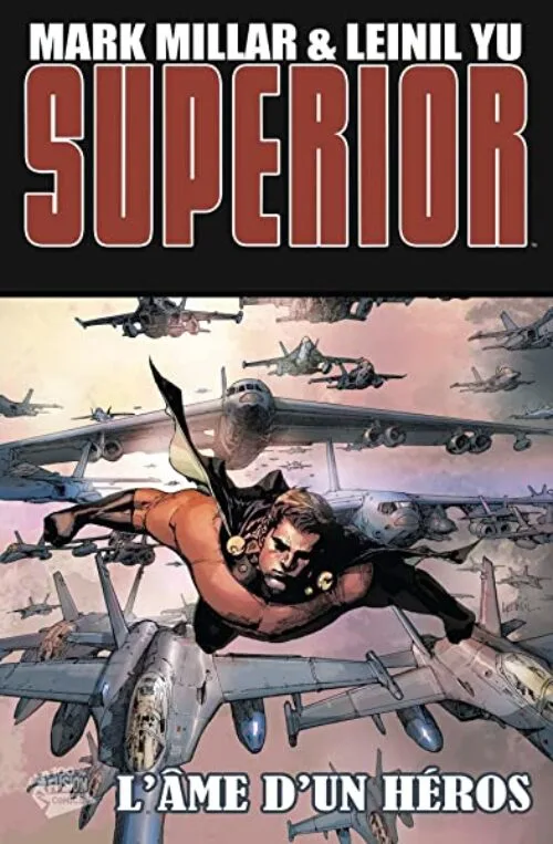 Superior T02 l'âme d'un héros
