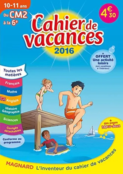 Cahier de vacances du CM2 à la 6e