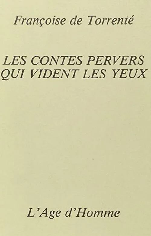 Contes pervers qui vident les yeux