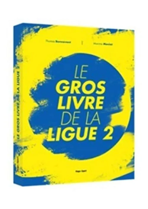 Couverture de Le gros livre de la Ligue 2