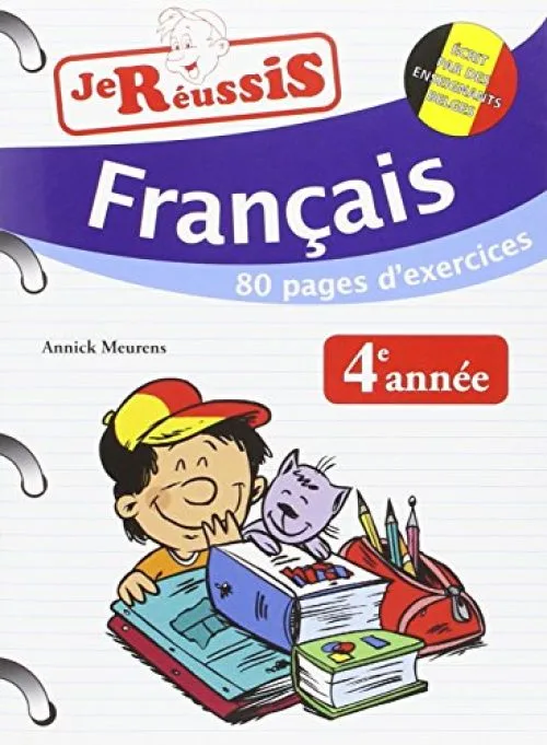 JE REUSSIS FRANCAIS 4E ANNEE