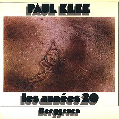 Paul Klee - Les Années 20