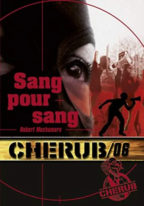 Cherub, Tome 6 : Sang pour sang