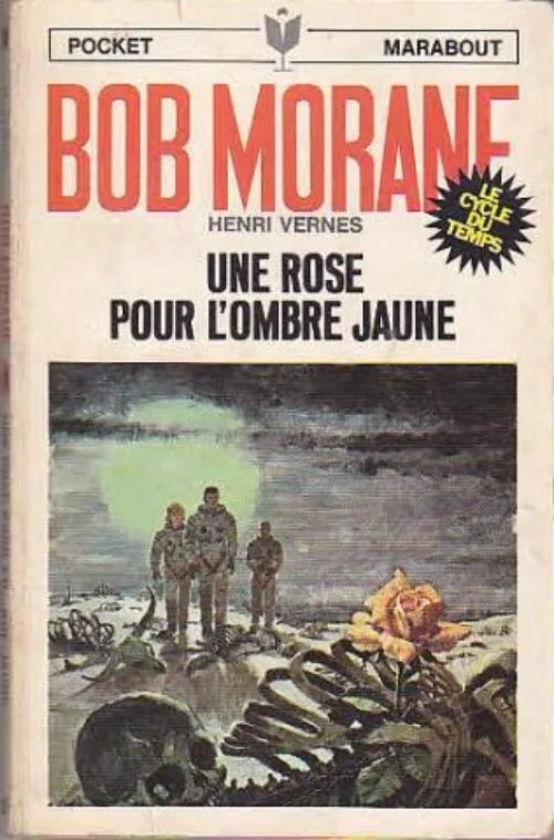 Bob morane une rose pour l ombre jaune