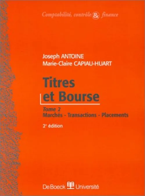 Titres et bourse, tome 2