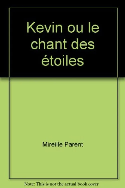 Kevin ou le chant des étoiles