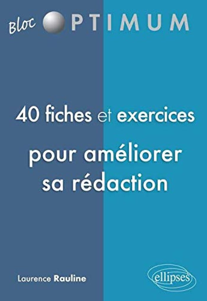40 Fiches Et Exercices Pour Améliorer Sa Rédaction Pdf 40 Fiches & Exercices pour Améliorer Sa Rédaction - Le Monde de Kamélia