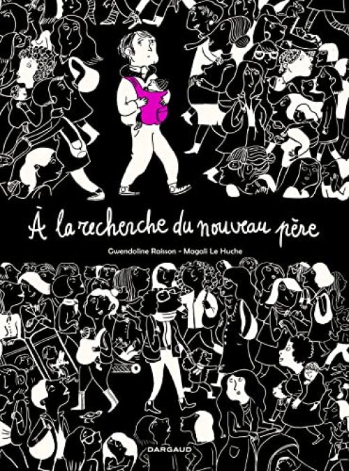 A la recherche du nouveau père – Tome 0 – A la recherche du nouveau père