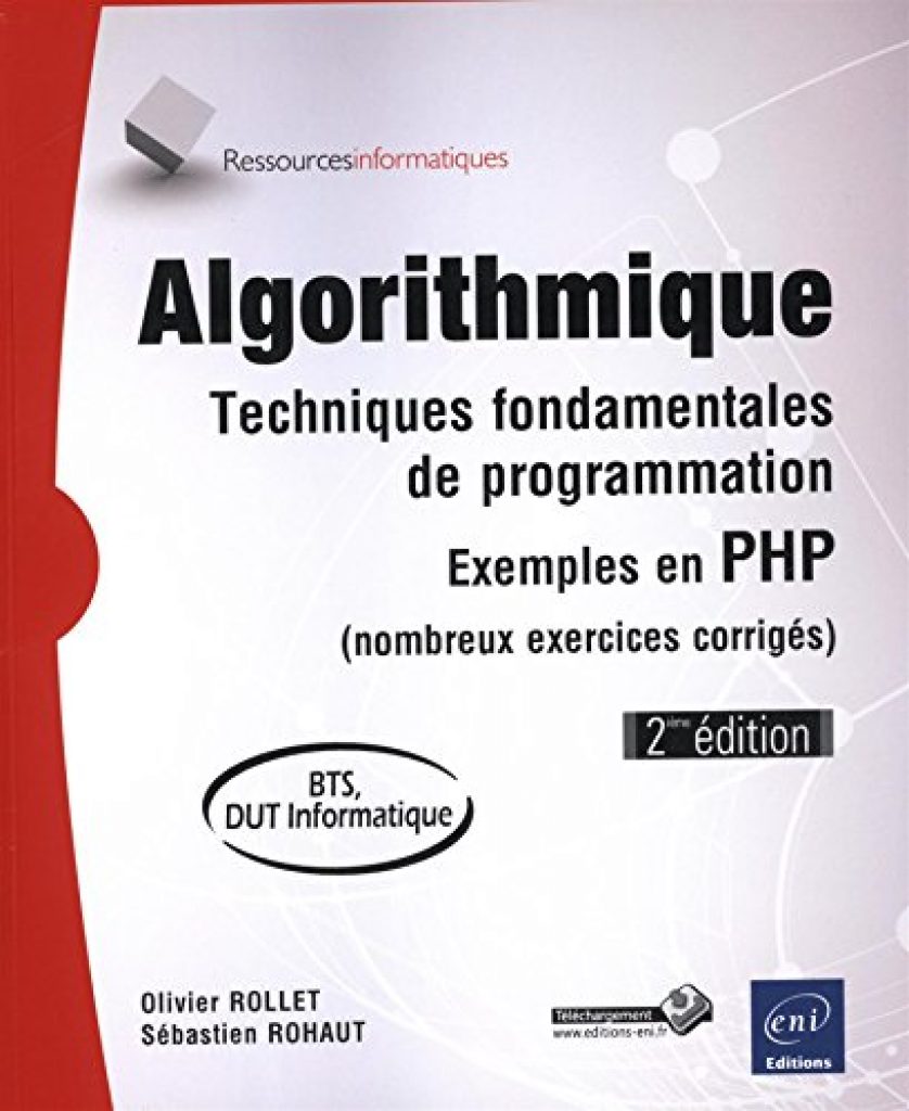 Algorithmique - Techniques Fondamentales De Programmation - Exemples En ...