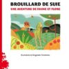 Brouillard de suie: Une aventure de Faune et Flore – Image 3