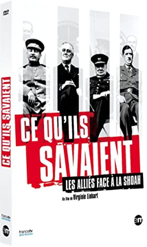 Ce qu'ils savaient : Les alliés Face à la Shoah