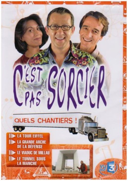 C'est Pas Sorcier-Quels Chantiers