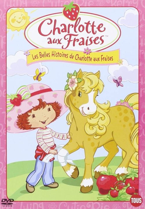 Charlotte aux Fraises : Les Belles histoires de Charlotte aux Fraises