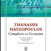 Complexes et Germains - Édition Bilingue