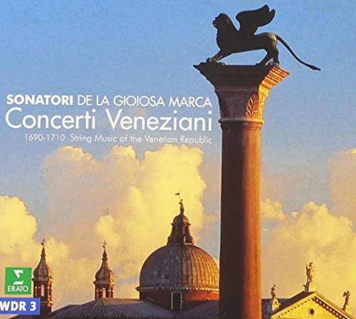 Concerti Veneziani (1690-1710 String Music of The Venetian Republic)