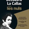 Découvrir La Callas pour les Nuls coffret – Image 3
