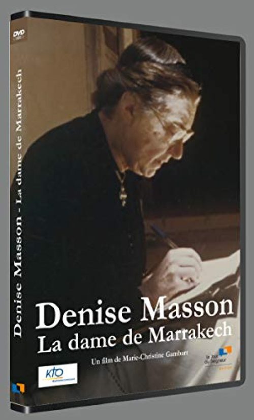 Denise masson : la dame de marrakech