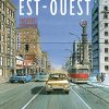 Est-Ouest - Tome 0 - Est-Ouest