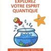 Explorez votre esprit quantique – Image 3