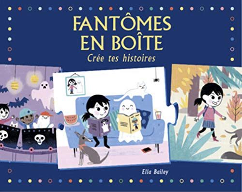 Fantômes en boîte – Crée tes histoires