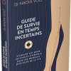 Guide de survie en temps incertains – Image 6