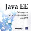 Java EE - Développez des applications web en Java (Nouvelle édition)