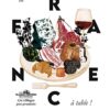 La France à table: 170 villages, 300 produits