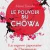 Le pouvoir du Chowa
