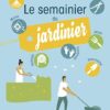 Le semainier du jardinier