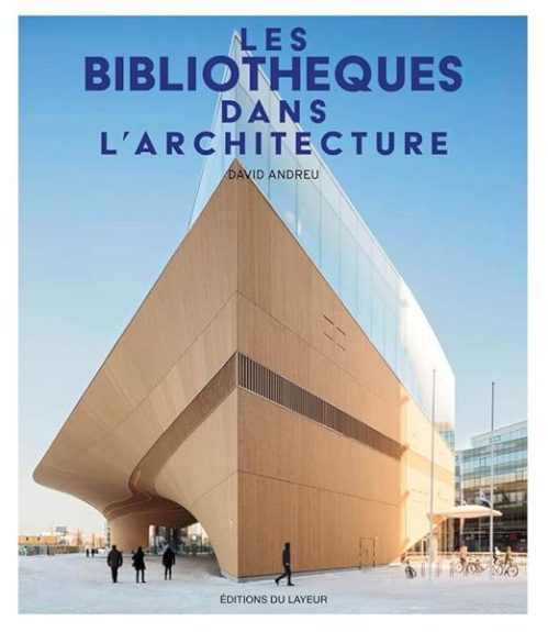 Les bibliothèques dans l'architecture