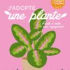 Les cahiers du jardinier - J'adopte une plante – Image 3