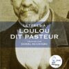 Lettres à Loulou dit Pasteur