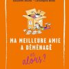 Ma Meilleure amie a déménagé... et alors ? (05)
