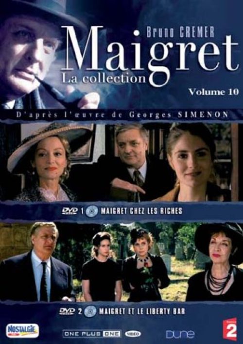 Maigret – L'intégrale, volume 10 – Maigret chez les riches/Maigret et le Liberty Bar