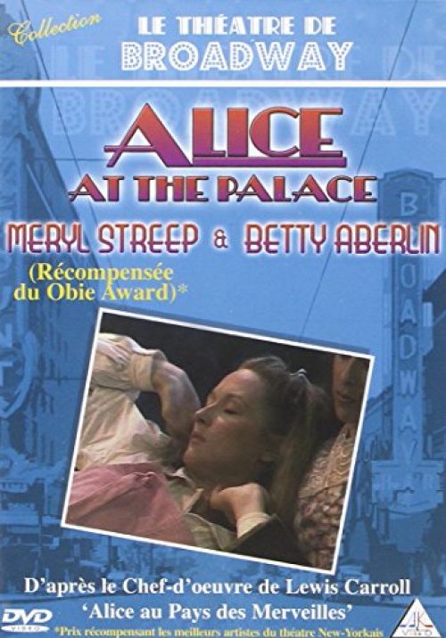 Merly Streep Alice At The Palace
