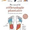 Mon manuel de réflexologie plantaire: Les bienfaits des zones réflexes – Image 3
