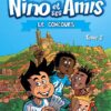 Nino et ses amis - tome 2 Le concours