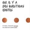 Oui, il y a des questions idiotes: Et non, l'écoute active n'a rien de compliqué – Image 3