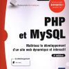 PHP et MySQL - Maîtrisez le développement d'un site web dynamique et interactif (4e édition)