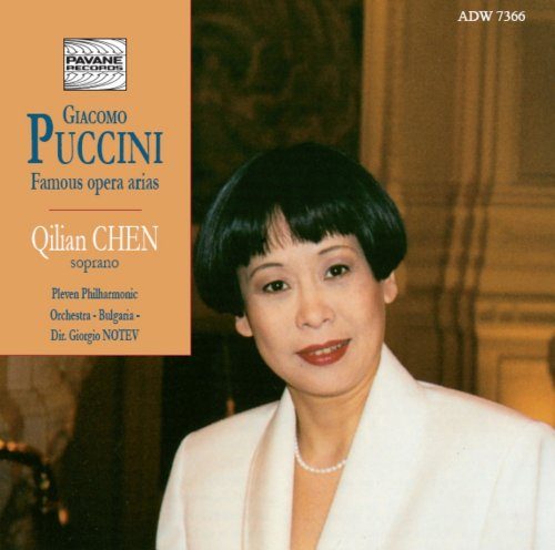 Puccini : Famous Opéra Arias. Chen/Notev/Pleven Philharmonic Orchestra