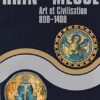 RHIN - MEUSE ART ET CIVILISATION 800-1400