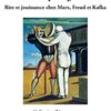 Rires prodigues : Rire et jouissance chez Marx, Freud et Kafka – Image 3