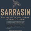 Sarrasin: La renaissance dune plante vertueuse, sa culture et sa cuisine