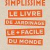 Simplissime - Jardinage: Le livre de jardinage le + facile du monde – Image 3