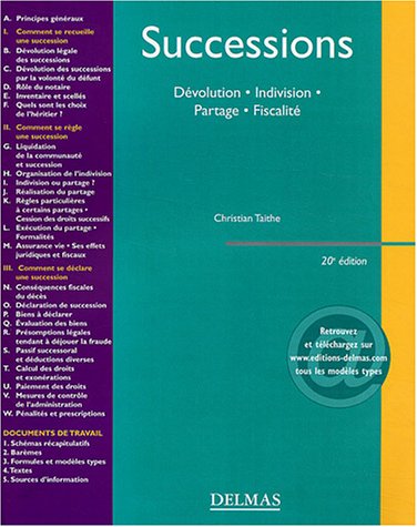 Successions : Dévolution - Indivision - Partage - Fiscalité - Le Monde ...