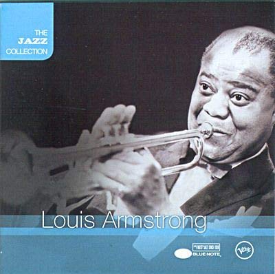 The Jazz Collection : Louis Armstrong - Le Monde De Kamélia