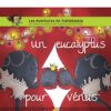 Un eucalyptus pour Vénus – Image 3