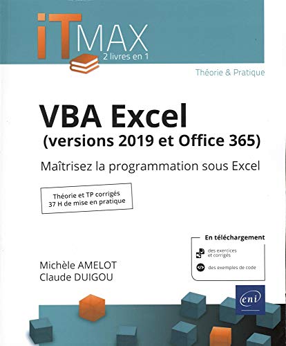 Vba Excel Versions 2019 Et Office 365 Cours Et Exercices Corrigés Maîtrisez La 6035