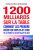 1200 milliards sur la table. Comment les prendre ?