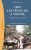 1809 Les Français à Vienne: Chronique d'une occupation